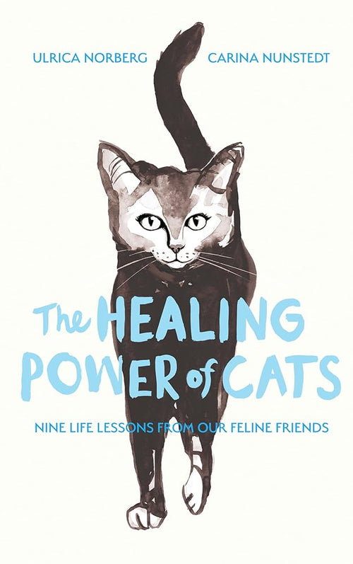 The Healing Power of Cats: Nine Lessons from Our Feline Friends cover image