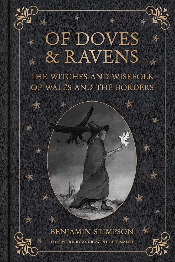 Of Doves and Ravens: The Witches and Wisefolk of Wales and the Borders cover image
