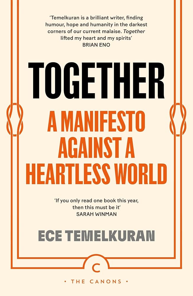 Together: A Manifesto Against a Heartless World (Canons) cover image