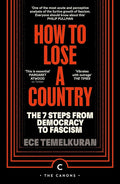 How to Lose a Country: The 7 Steps from Democracy to Fascism (Canons) cover image