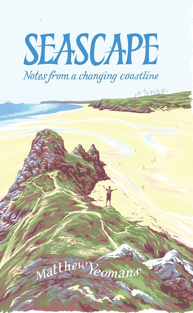 Seascape: Notes from a Changing Coastline cover image