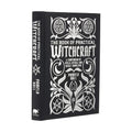 The Book of Practical Witchcraft: A Compendium of Spells, Rituals and Occult Knowledge (Mystic Archives) cover image