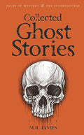 Collected Ghost Stories (Tales of Mystery & the Supernatural) cover image