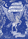 Treasury of Folklore: Stars and Skies by Willow Winsham, Joe McLaren