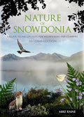 Nature of Snowdonia: A Guide to the Uplands for Hillwalkers and Climbers cover image