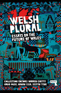 Welsh (Plural): Essays on the Future of Wales cover image