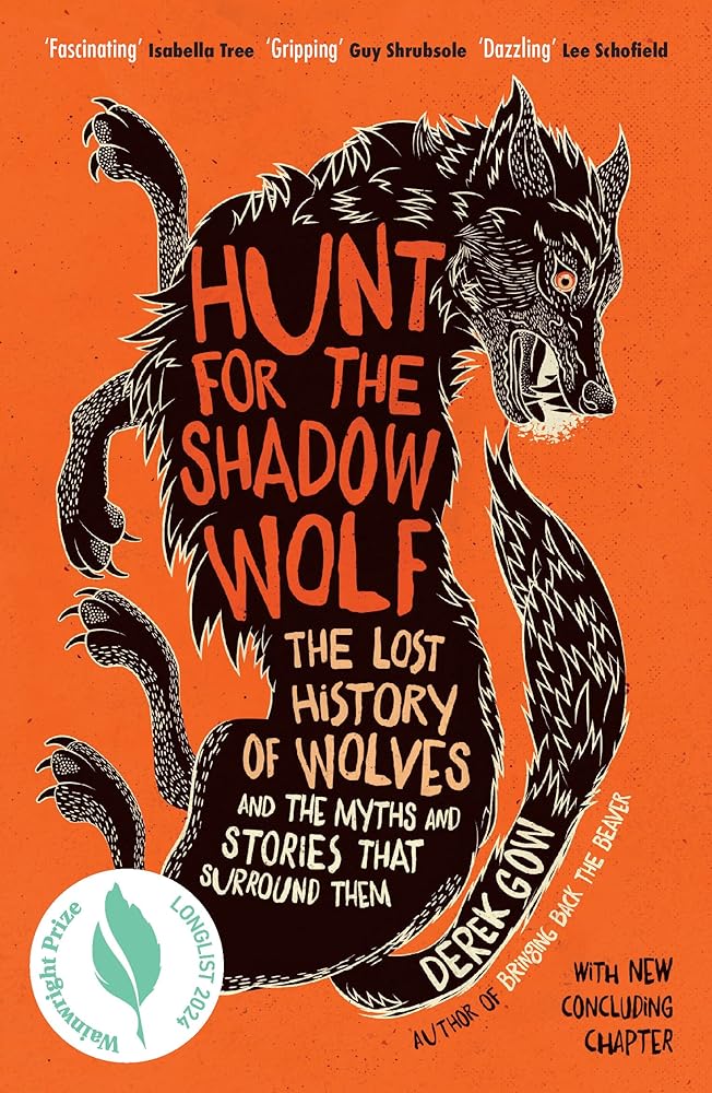 Hunt for the Shadow Wolf: The lost history of wolves and the myths and stories that surround them cover image