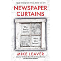 Newspaper Curtains: Who Really Knows What Lies Behind? cover image