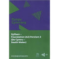 Dysgu Cymraeg: Sylfaen/Foundation (A2)- De Cymru/South Wales, Fersiwn 2 cover image
